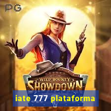 iate 777 plataforma